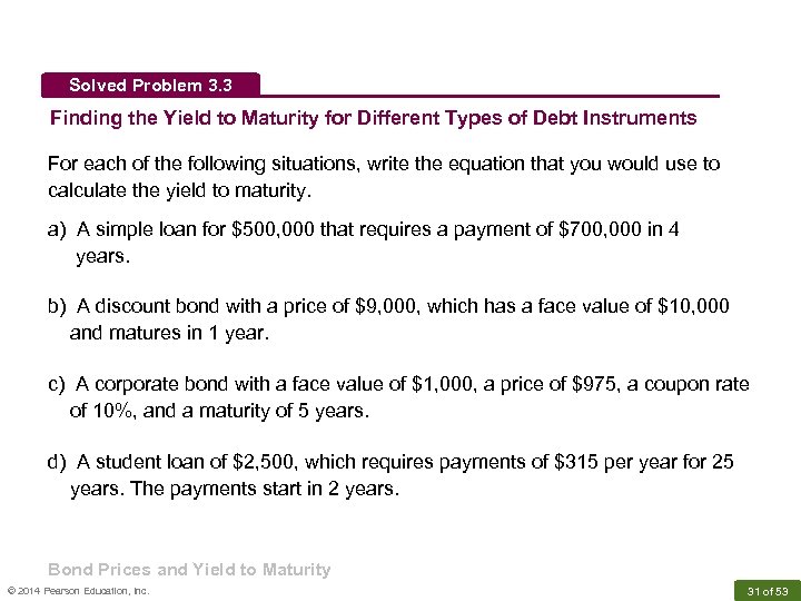 Solved Problem 3. 3 Finding the Yield to Maturity for Different Types of Debt