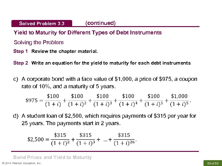 Solved Problem 3. 3 (continued) Yield to Maturity for Different Types of Debt Instruments