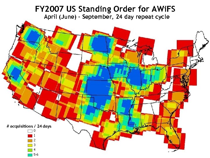 FY 2007 US Standing Order for AWi. FS April (June) – September, 24 day