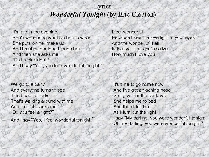 Wonderful you lyrics look tonight ERIC CLAPTON