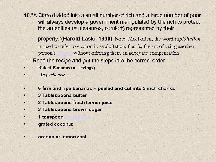 10. "A State divided into a small number of rich and a large number