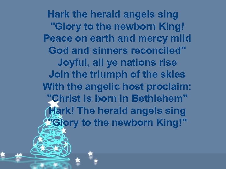 Hark the herald angels sing 