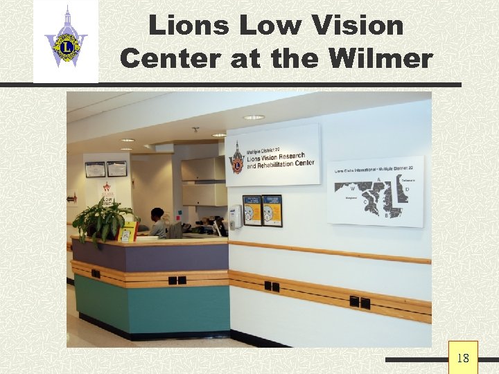 Lions Low Vision Center at the Wilmer 18 