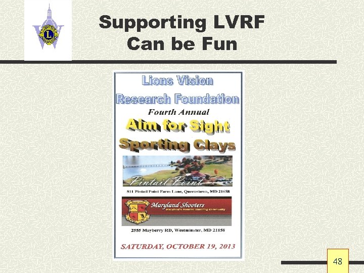 Supporting LVRF Can be Fun 48 