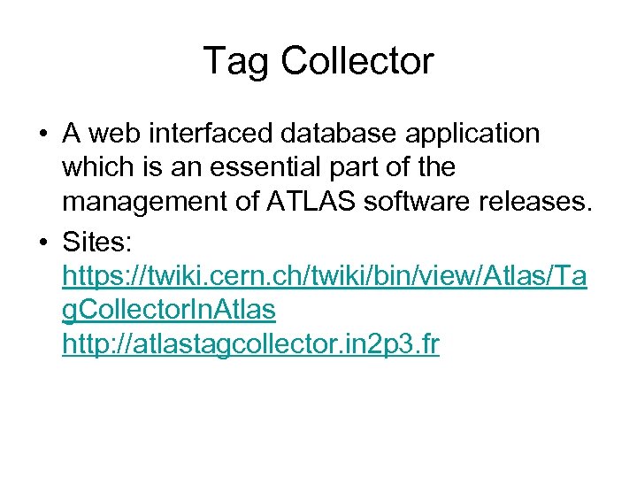 Tag Collector • A web interfaced database application which is an essential part of