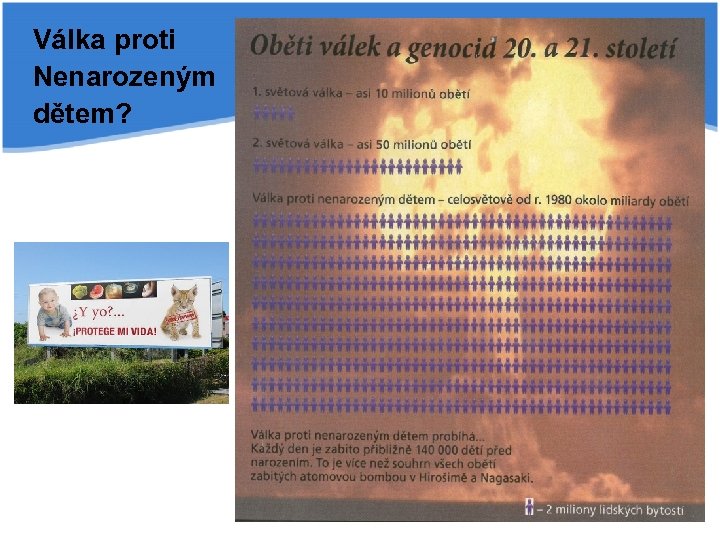 Válka proti Nenarozeným dětem? 