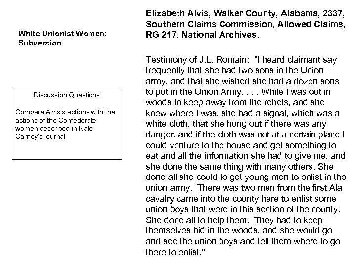 White Unionist Women: Subversion Discussion Questions Compare Alvis’s actions with the actions of the