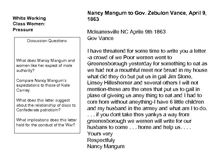 White Working Class Women: Pressure Discussion Questions What does Mancy Mangum and women like