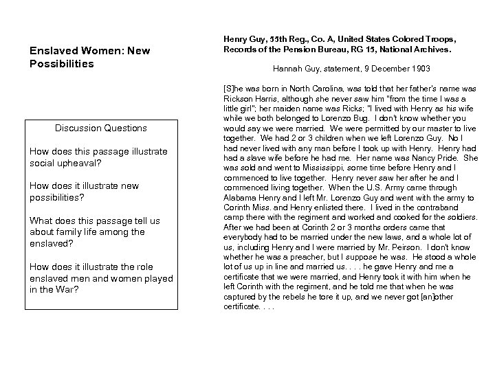 Enslaved Women: New Possibilities Discussion Questions How does this passage illustrate social upheaval? How