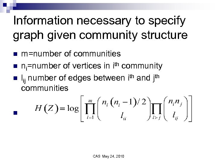 Information necessary to specify graph given community structure n n n m=number of communities