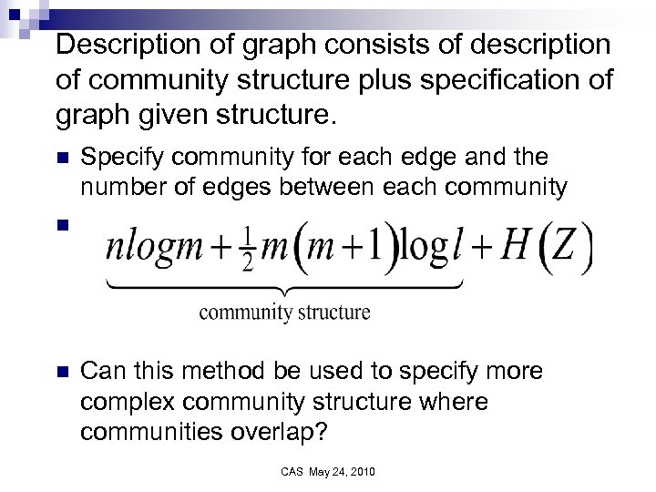 Description of graph consists of description of community structure plus specification of graph given