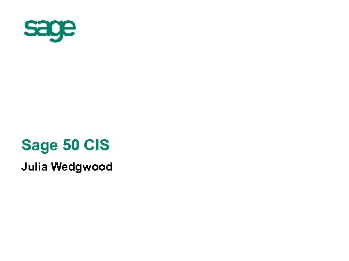 Sage 50 CIS Julia Wedgwood 