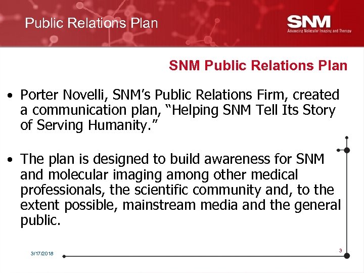 Public Relations Plan SNM Public Relations Plan • Porter Novelli, SNM’s Public Relations Firm,