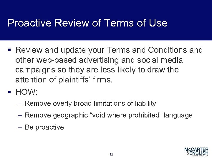 Proactive Review of Terms of Use § Review and update your Terms and Conditions