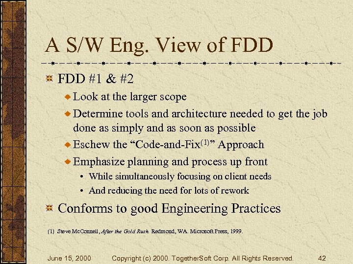 A S/W Eng. View of FDD #1 & #2 Look at the larger scope