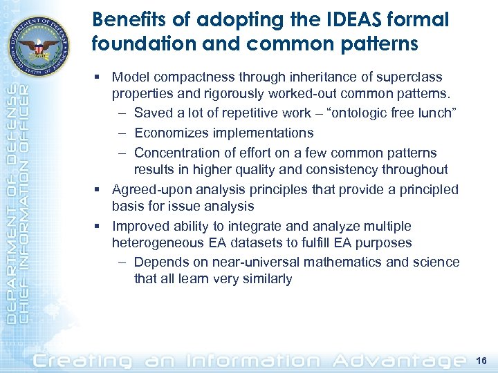 Benefits of adopting the IDEAS formal foundation and common patterns § Model compactness through