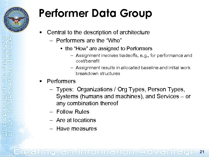 Performer Data Group § Central to the description of architecture – Performers are the