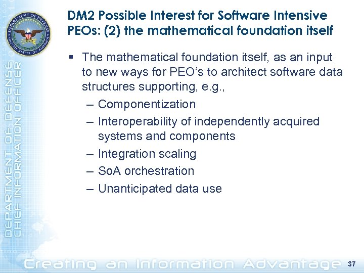 DM 2 Possible Interest for Software Intensive PEOs: (2) the mathematical foundation itself §