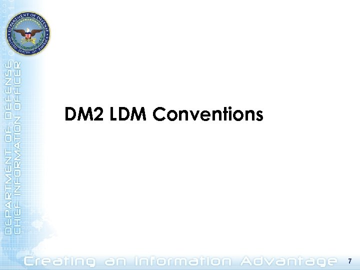 DM 2 LDM Conventions 7 