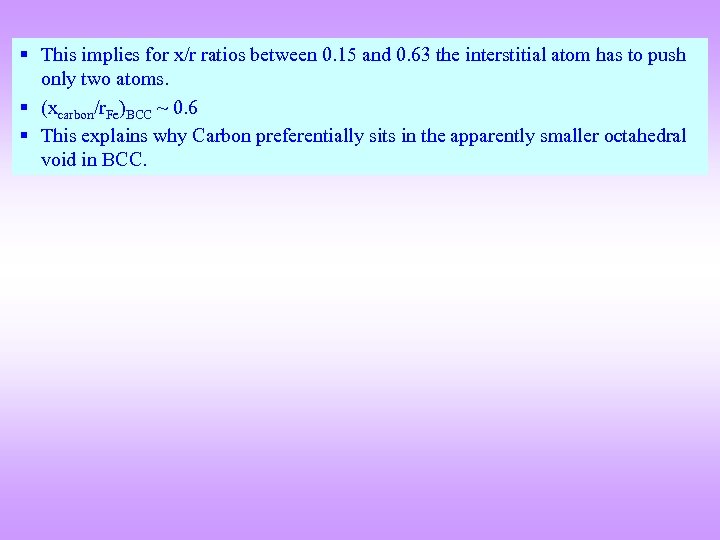 § This implies for x/r ratios between 0. 15 and 0. 63 the interstitial