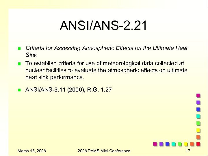 ANSI/ANS-2. 21 n Criteria for Assessing Atmospheric Effects on the Ultimate Heat Sink To