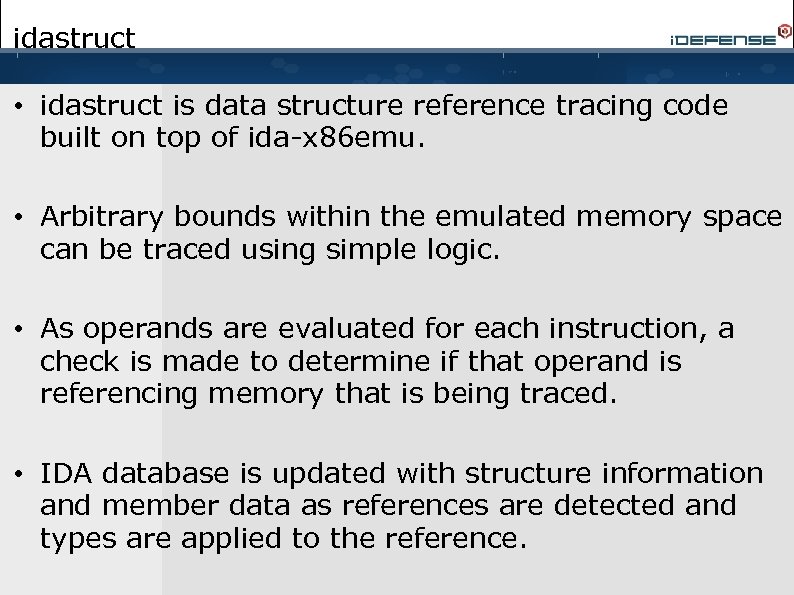 idastruct • idastruct is data structure reference tracing code built on top of ida-x
