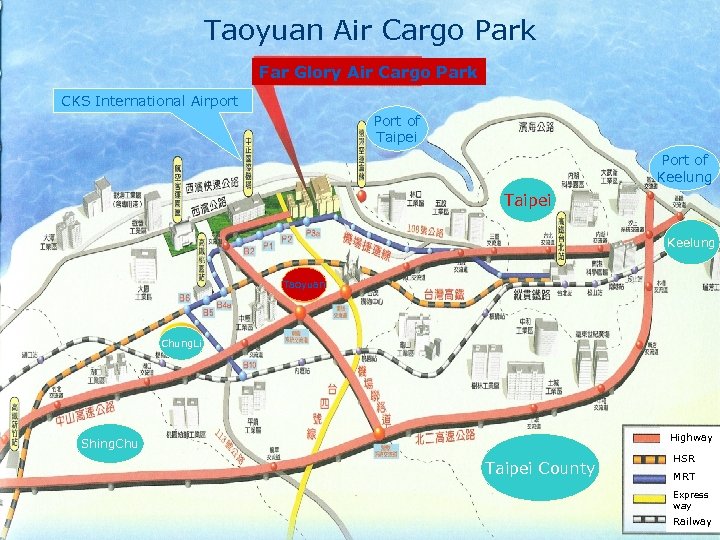 Taoyuan Air Cargo Park Far Glory Air Cargo Park CKS International Airport Port of