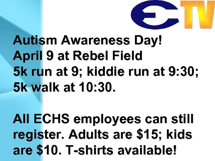 Autism Awareness Day! April 9 at Rebel Field 5 k run at 9; kiddie
