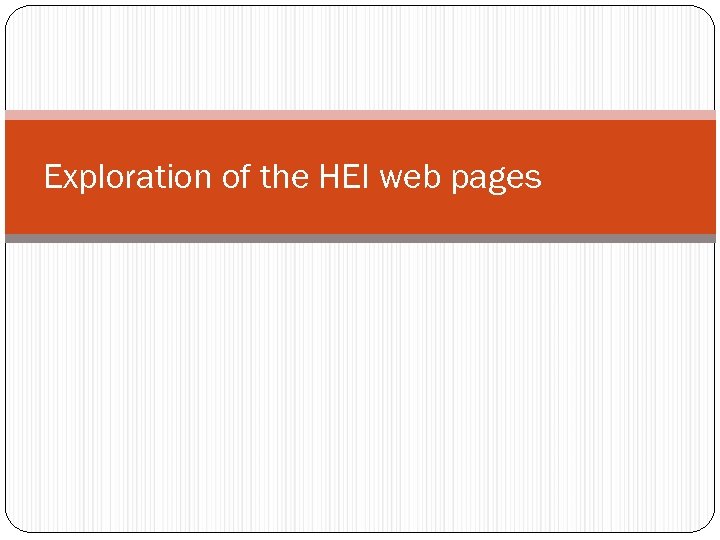 Exploration of the HEI web pages 