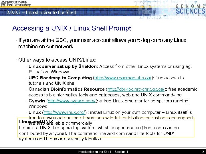 2. 0. 0. 3 – Introduction to the Shell Accessing a UNIX / Linux