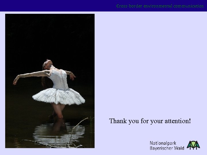 Cross-border environmental communication Thank you for your attention! 