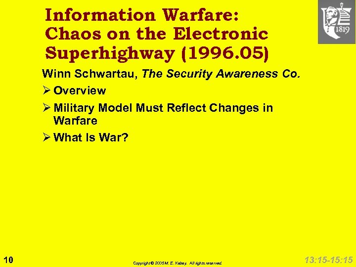 Information Warfare: Chaos on the Electronic Superhighway (1996. 05) Winn Schwartau, The Security Awareness