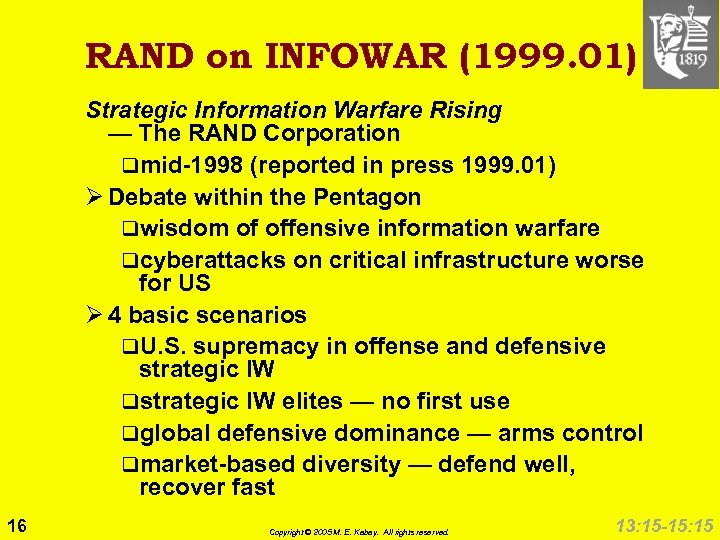 RAND on INFOWAR (1999. 01) Strategic Information Warfare Rising — The RAND Corporation qmid-1998