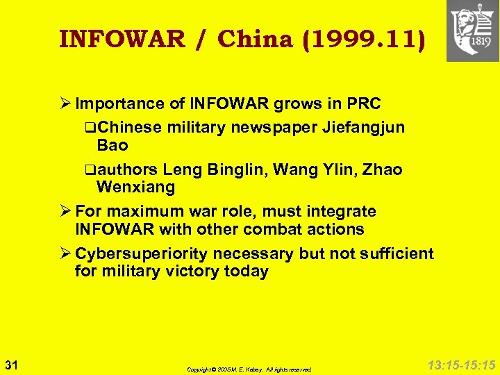 INFOWAR / China (1999. 11) Ø Importance of INFOWAR grows in PRC q. Chinese