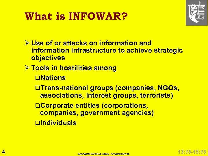 What is INFOWAR? Ø Use of or attacks on information and information infrastructure to