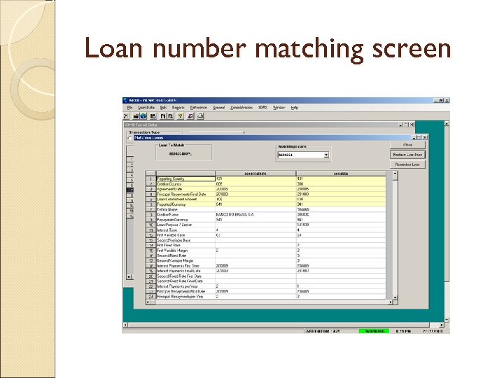 Loan number matching screen 