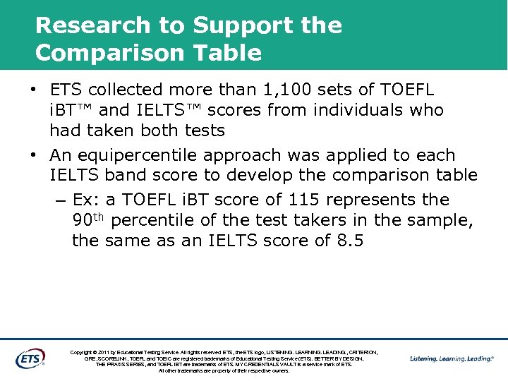 Research to Support the Comparison Table • ETS collected more than 1, 100 sets