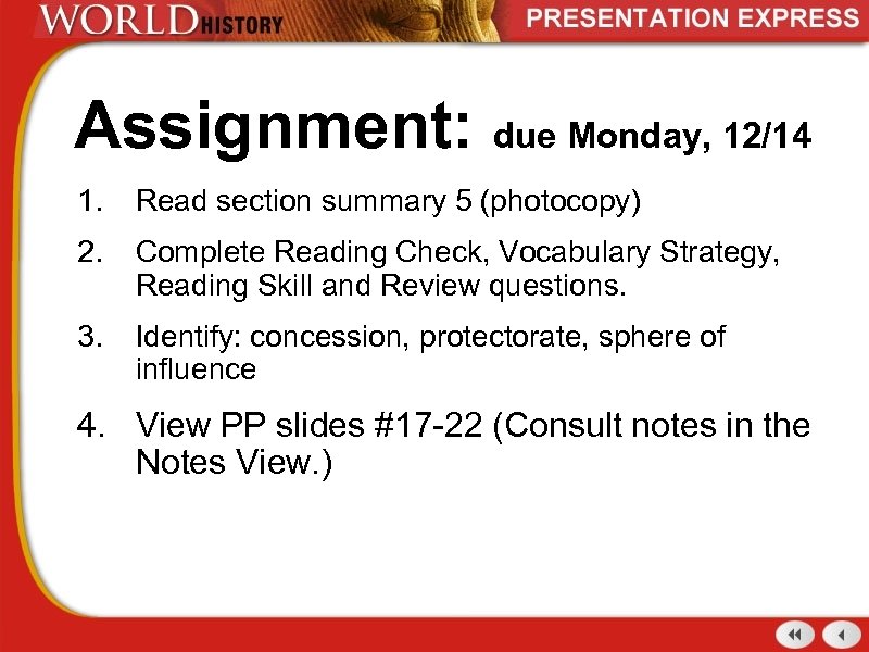 Assignment: due Monday, 12/14 1. Read section summary 5 (photocopy) 2. Complete Reading Check,