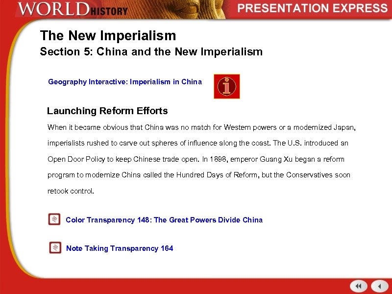 The New Imperialism Section 5: China and the New Imperialism Geography Interactive: Imperialism in