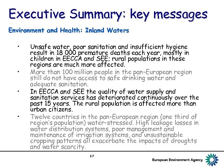 Executive Summary: key messages Environment and Health: Inland Waters • • Unsafe water, poor