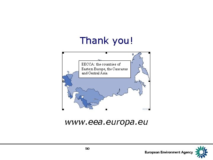Thank you! www. eea. europa. eu 50 