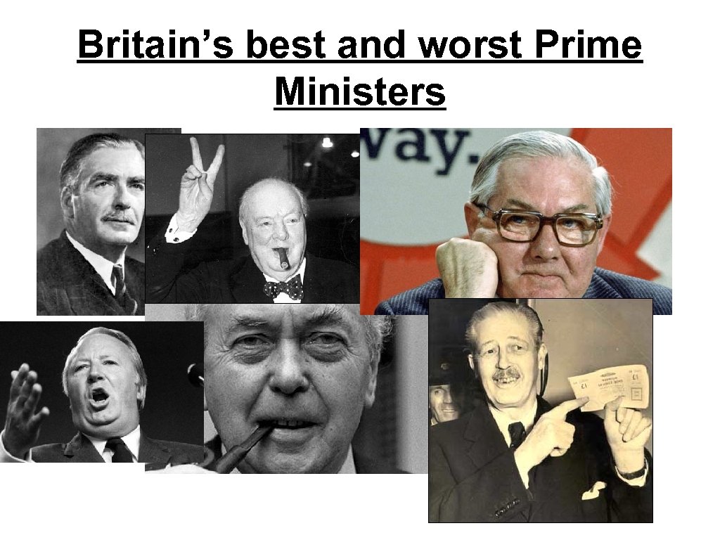 Britain’s best and worst Prime Ministers 