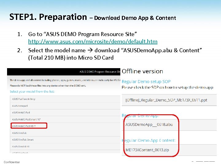 STEP 1. Preparation – Download Demo App & Content 1. Go to “ASUS DEMO