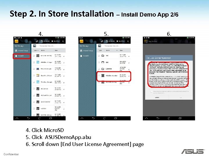 Step 2. In Store Installation – Install Demo App 2/6 4. 5. 4. Click