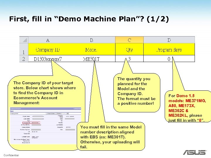 First, fill in “Demo Machine Plan”? (1/2) The Company ID of your target store.