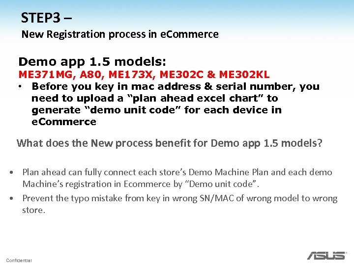STEP 3 – New Registration process in e. Commerce Demo app 1. 5 models: