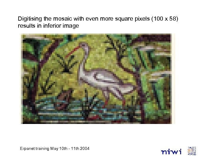 Digitising the mosaic with even more square pixels (100 x 58) results in inferior