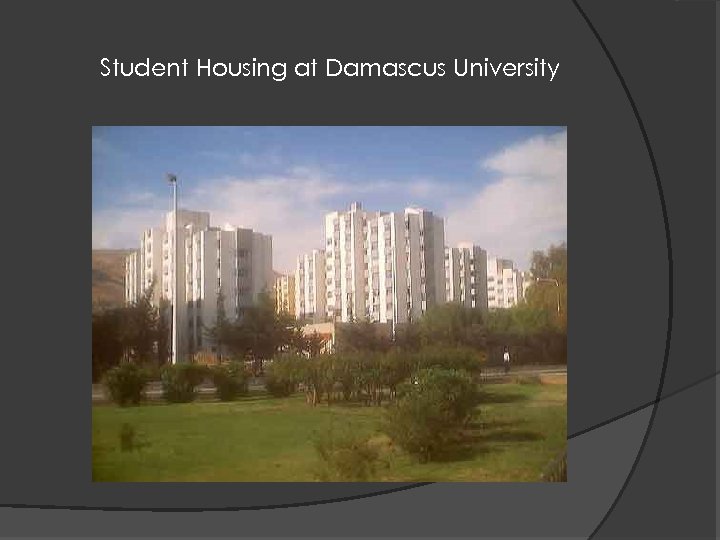 Student Housing at Damascus University 