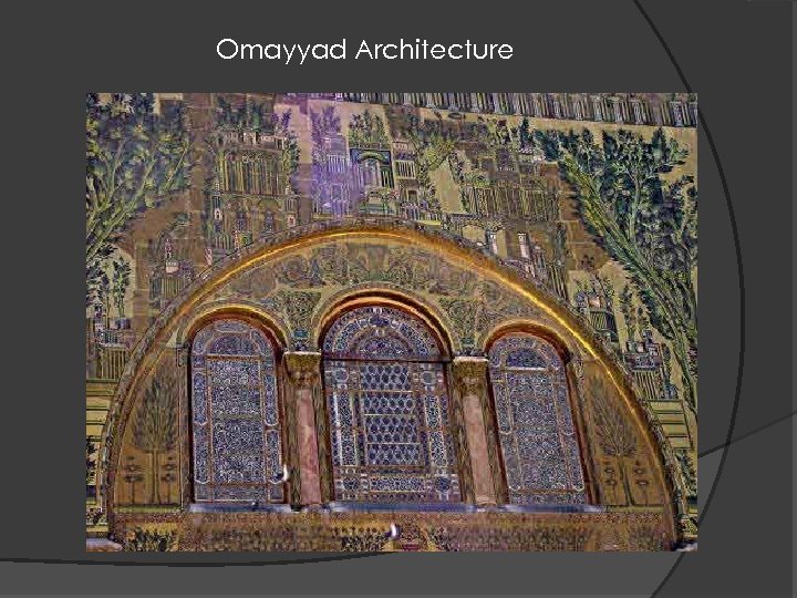 Omayyad Architecture 