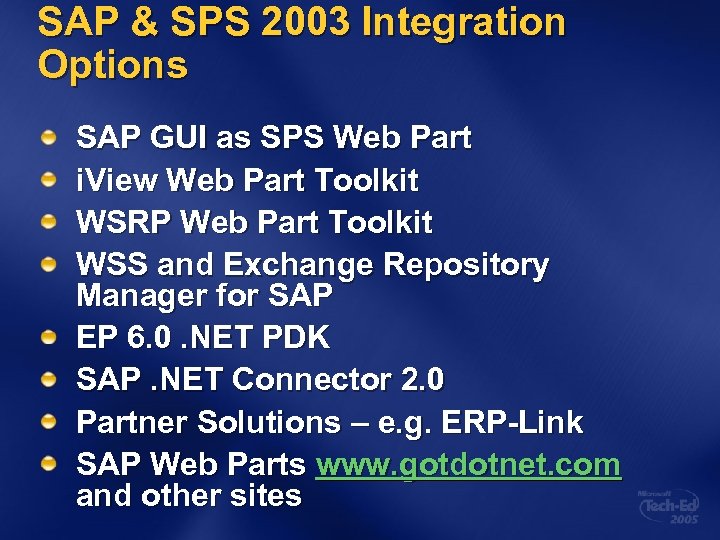 SAP & SPS 2003 Integration Options SAP GUI as SPS Web Part i. View